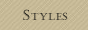 Styles