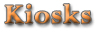 Kiosks
